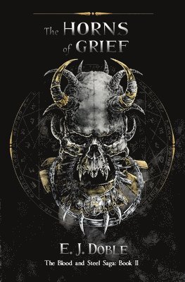 Horns of Grief (The Blood and Steel Saga #2) 1