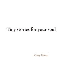 bokomslag Tiny stories for your soul