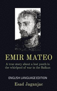 bokomslag Emir Mateo