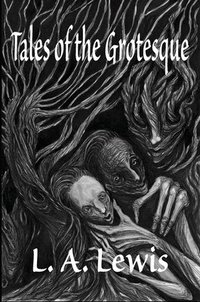 bokomslag Tales of the Grotesque