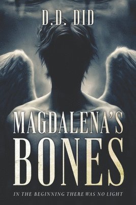 Magdalena's Bones 1