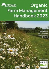 bokomslag Organic Farm Management Handbook 2023