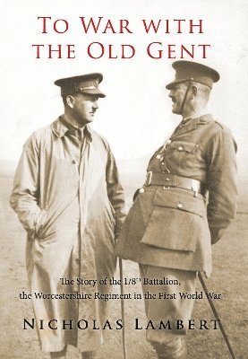 Nicholas Lambert, Sam Carter - To War with the Old Gent, Inbunden