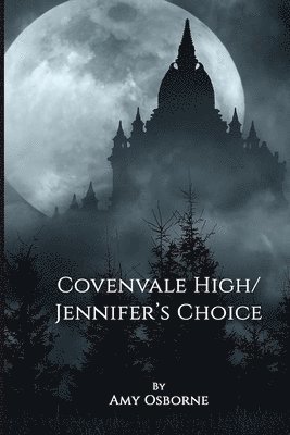 bokomslag Covenvale High Jennifer's Choice