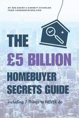 The 5 BILLION Homebuyer Secrets Guide 1