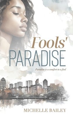 Michelle Smith - Fools' Paradise, Häftad