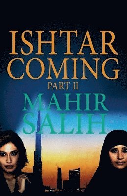 Ishtar Coming Part II 1