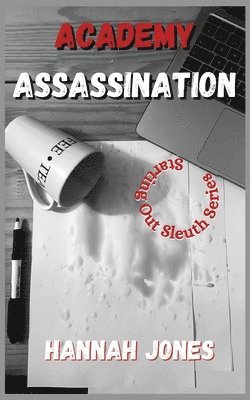 Hannah Jones - Academy Assassination, Häftad