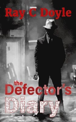 bokomslag Defector's Diary
