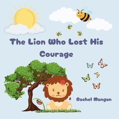 bokomslag Lion Who Lost His Courage