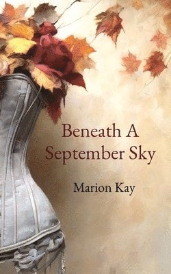 Beneath A September Sky 1