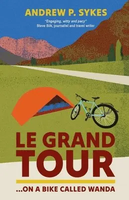 Le Grand Tour on a Bike Called Wanda