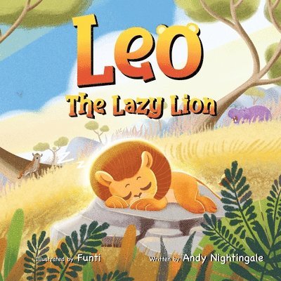 Andy Nightingale - Leo The Lazy Lion, Häftad