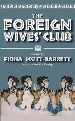 The Foreign Wives' Club 1