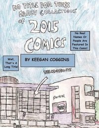 bokomslag No Title For These Early Collections Of 2015 Comics