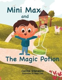 bokomslag Mini Max and The Magic Potion