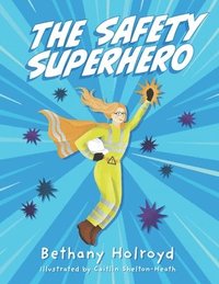 bokomslag The Safety Superhero