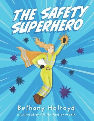 The Safety Superhero 1