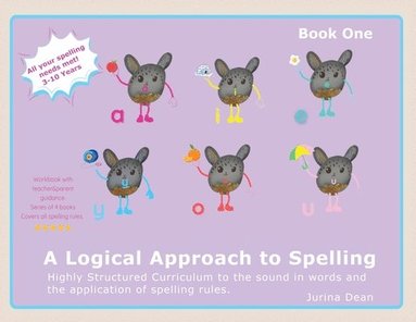 bokomslag A Logical Approach To Spelling Book1 Phonics Spelling