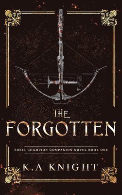 Ka Knight, KA Knight - Forgotten, Inbunden