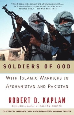 bokomslag Soldiers of God: With Islamic Warriors in Afghanistan and Pakistan