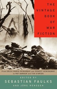 bokomslag The Vintage Book of War Fiction