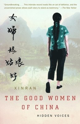 Xinran - The Good Women of China: Hidden Voices, Häftad
