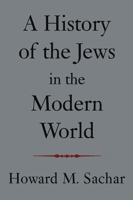 bokomslag A History of the Jews in the Modern World