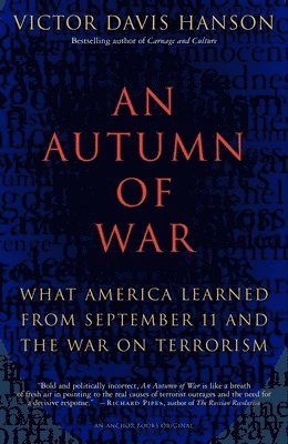 bokomslag An Autumn of War: What America Learned from September 11 and the War on Terrorism