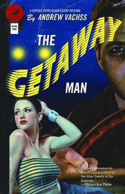 The Getaway Man