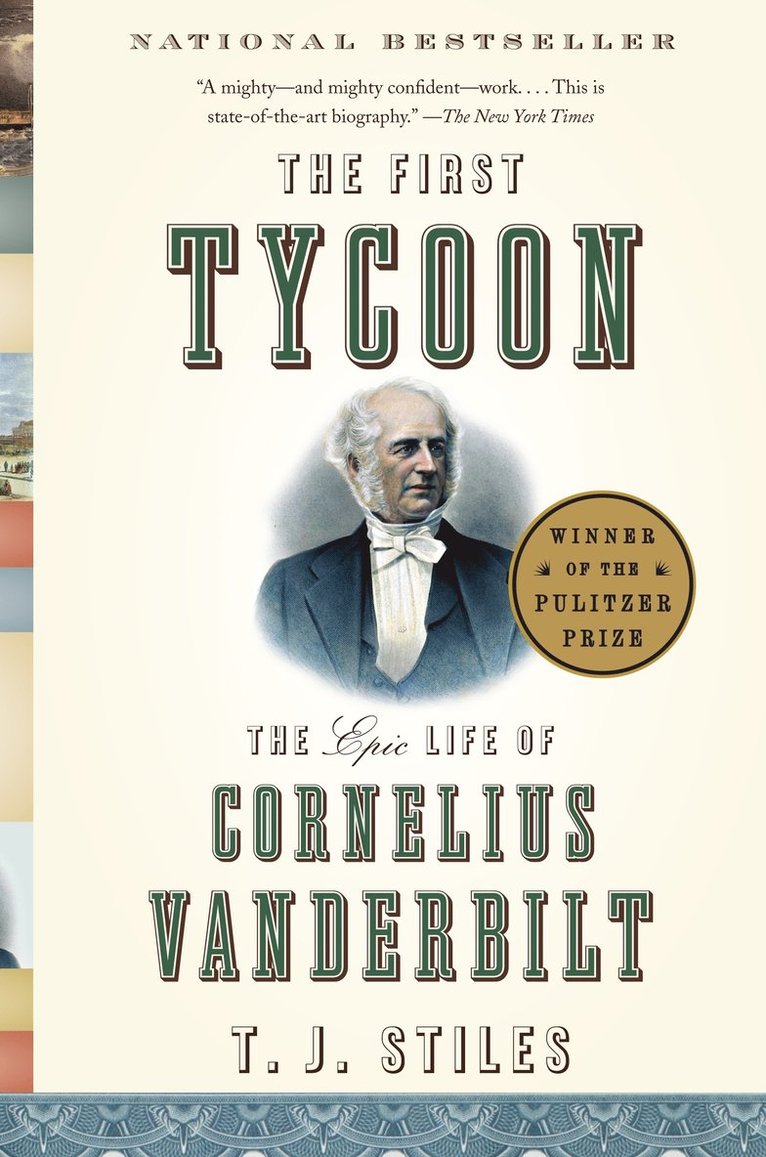 T.J. Stiles, T. J. Stiles, T J Stiles - First Tycoon, Häftad