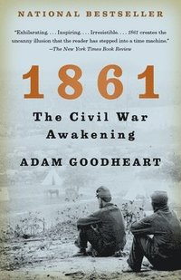 bokomslag 1861: The Civil War Awakening