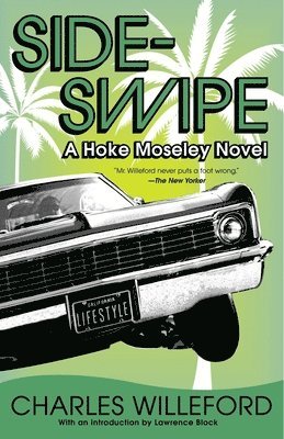 Charles Willeford - Sideswipe: A Hoke Moseley Detective Thriller, Häftad