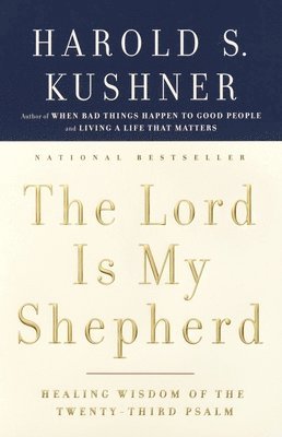 Harold S. Kushner, Harold S Kushner - Lord Is My Shepherd, Häftad