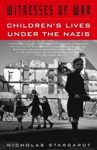 bokomslag Witnesses of War: Children's Lives Under the Nazis