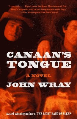 John Wray - Canaan's Tongue, Häftad