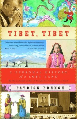Tibet, Tibet: A Personal History of a Lost Land 1