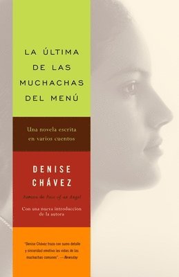 Denise Chávez - La última de las muchachas del menú / The Last of the Menu Girls, Häftad
