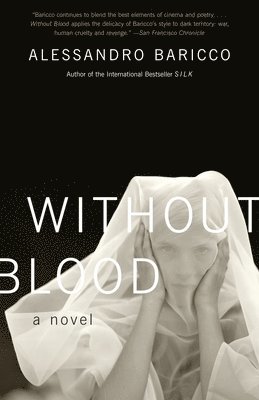 Alessandro Baricco - Without Blood, Häftad