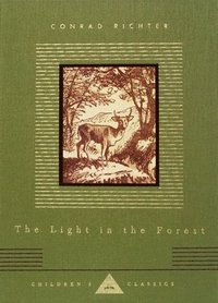 bokomslag The Light in the Forest: Illustrated by Warren Chappell