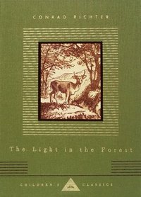 bokomslag The Light in the Forest: Illustrated by Warren Chappell