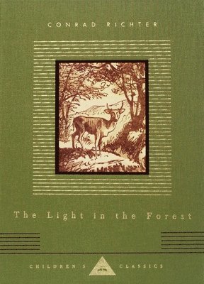 The Light in the Forest: Illustrated by Warren Chappell 1