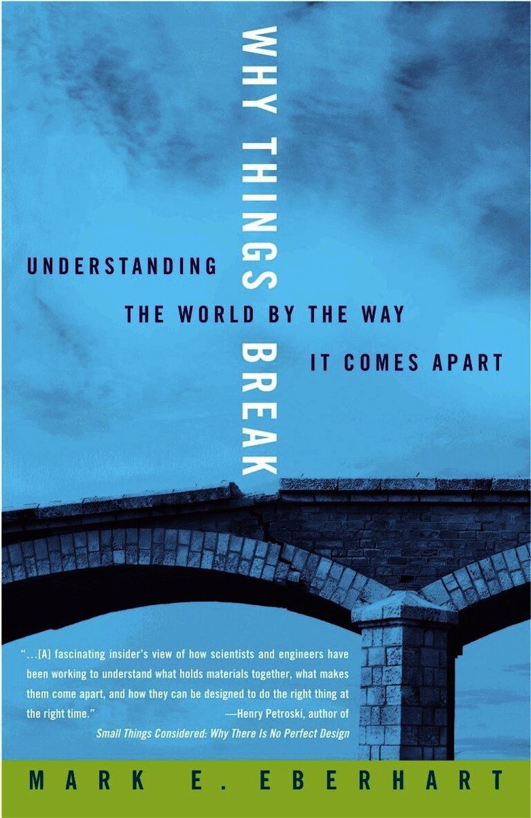 Why Things Break