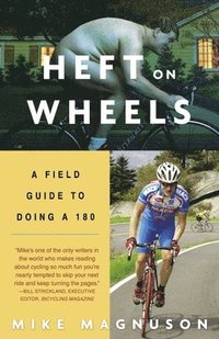 bokomslag Heft on Wheels: A Field Guide to Doing a 180