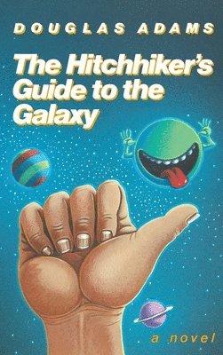 Douglas Adams - The Hitchhiker's Guide to the Galaxy 25th Anniversary Edition, Inbunden