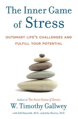 bokomslag The Inner Game of Stress