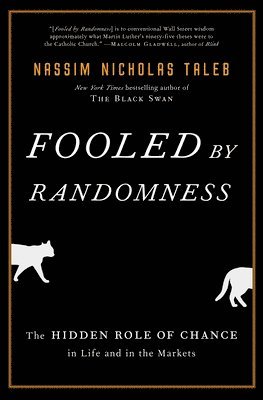 Nassim Nicholas Taleb - Fooled by Randomness, Inbunden