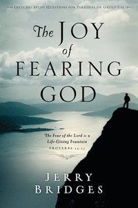 bokomslag The Joy of Fearing God