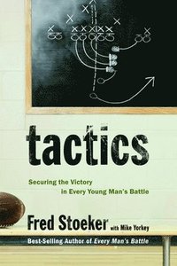 bokomslag Tactics: Winning the Spiritual Battle for Purity