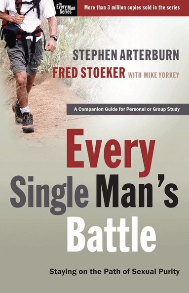 Stephen Arterburn, Fred Stoeker, Mike Yorkey - Every Single Man's Battle, Häftad